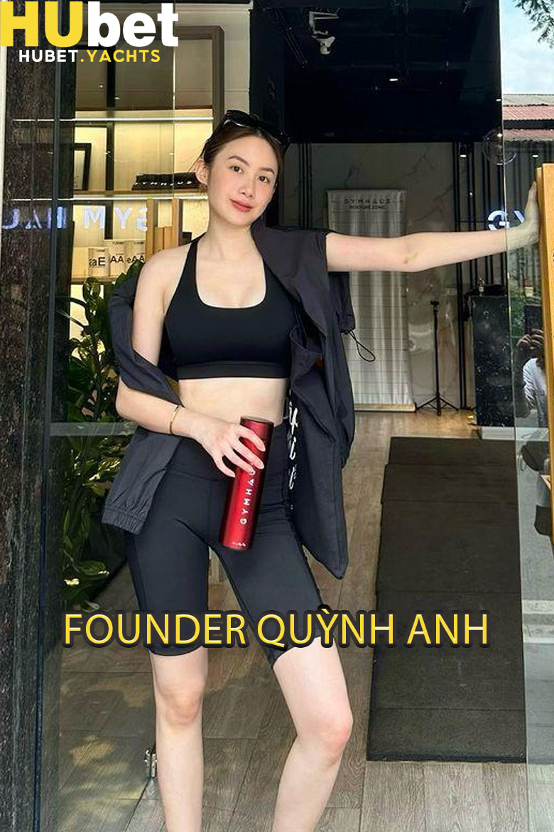 Thành công nổi bật của Quỳnh Anh tại Hubet
